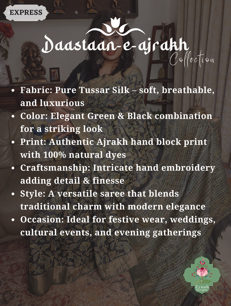 Zynah Black & Green Pure Tussar Silk Hand Block Print Ajrakh Saree With Hand Embroidery; Custom Stitched/Ready-made Blouse, Fall, Petticoat; SKU: 2409202501