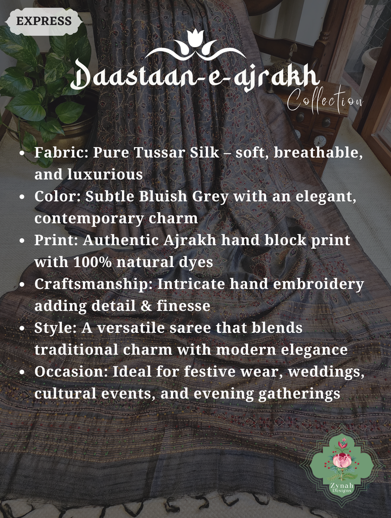 Zynah Bluish Grey Pure Tussar Silk Hand Block Print Ajrakh Saree With Hand Embroidery; Custom Stitched/Ready-made Blouse, Fall, Petticoat; SKU: 2409202503