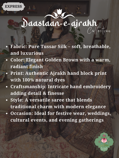 Zynah Golden Brown Pure Tussar Silk Hand Block Print Ajrakh Saree With Hand Embroidery; Custom Stitched/Ready-made Blouse, Fall, Petticoat; SKU: 2409202507