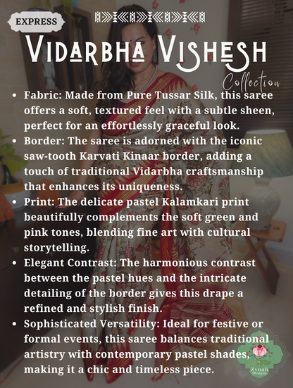 Zynah Kusumita – Pastel Green & Red Pure Tussar Silk Vidarbha Saree with Karvati Kinaar Border